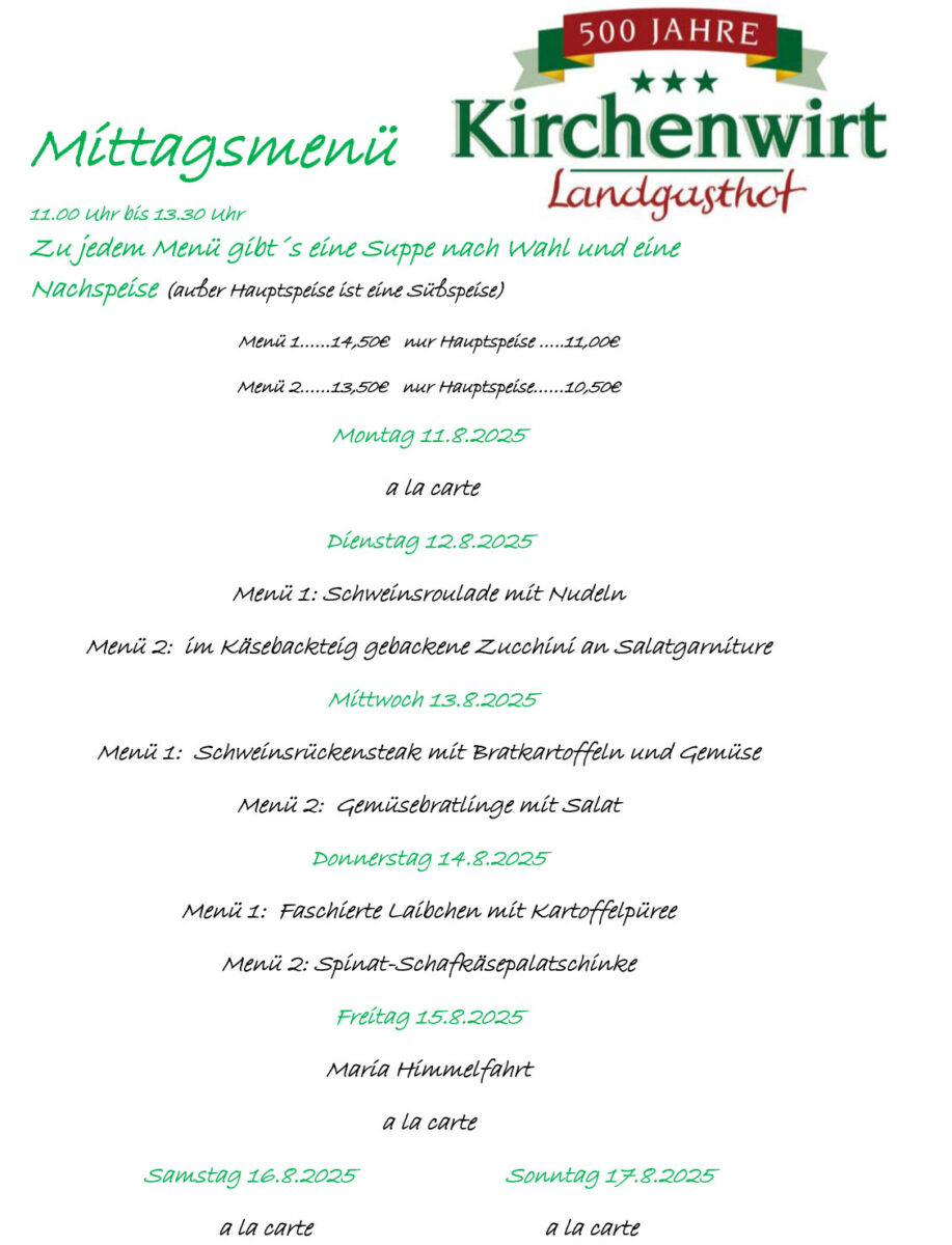 Unsere Mittagsmenüs 11.8.-17.8.2025